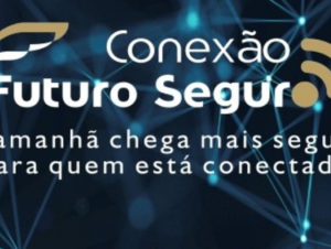Foto: Divulgação/ Conexão Futuro Seguro